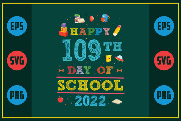Happy 109th Day of School 2022: Graphics for Crafts