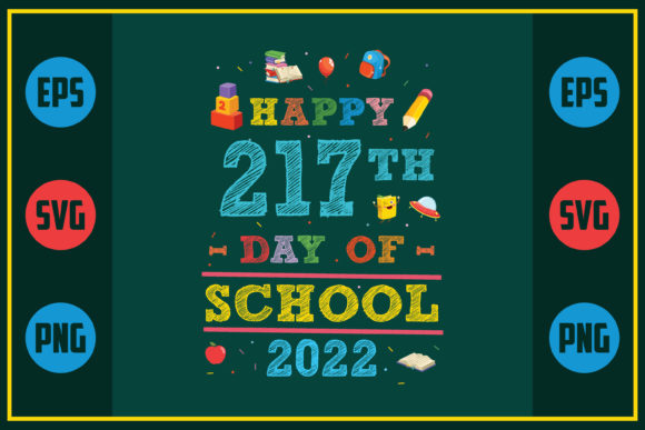 Happy 217th Day of School 2022 Graphics for Crafts