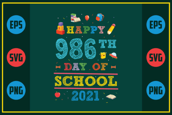 Review: Happy 986th Day of School 2021 Design